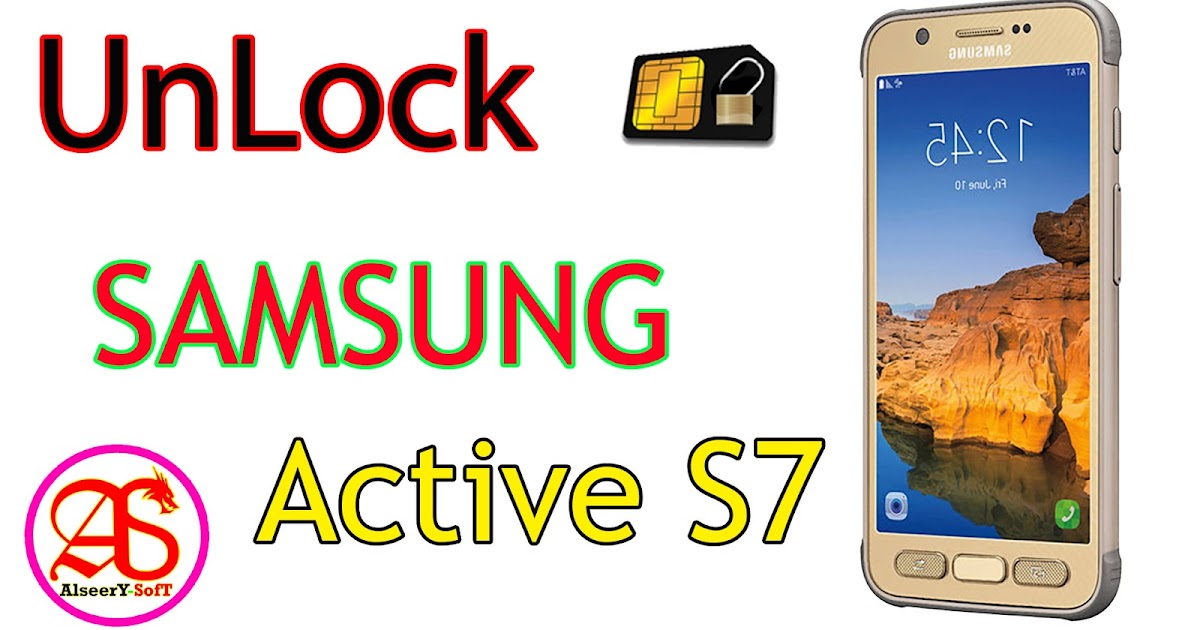 UnLock SIM Card SAMSUNG S7 Active CDMA Network Convert To Verizon