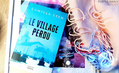 Blog PurpleRain - Livre : Le village perdu •• Camilla Sten