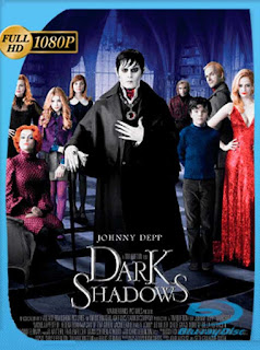 Sombras Tenebrosas [2012] HD [1080p] Latino [GoogleDrive] SXGO