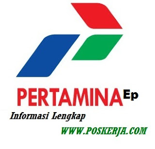 Lowongan Kerja Terbaru BUMN Pertamina Maret 2018 - LOKER LOWONGAN KERJA