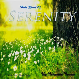 Holy Spirit of Serenity