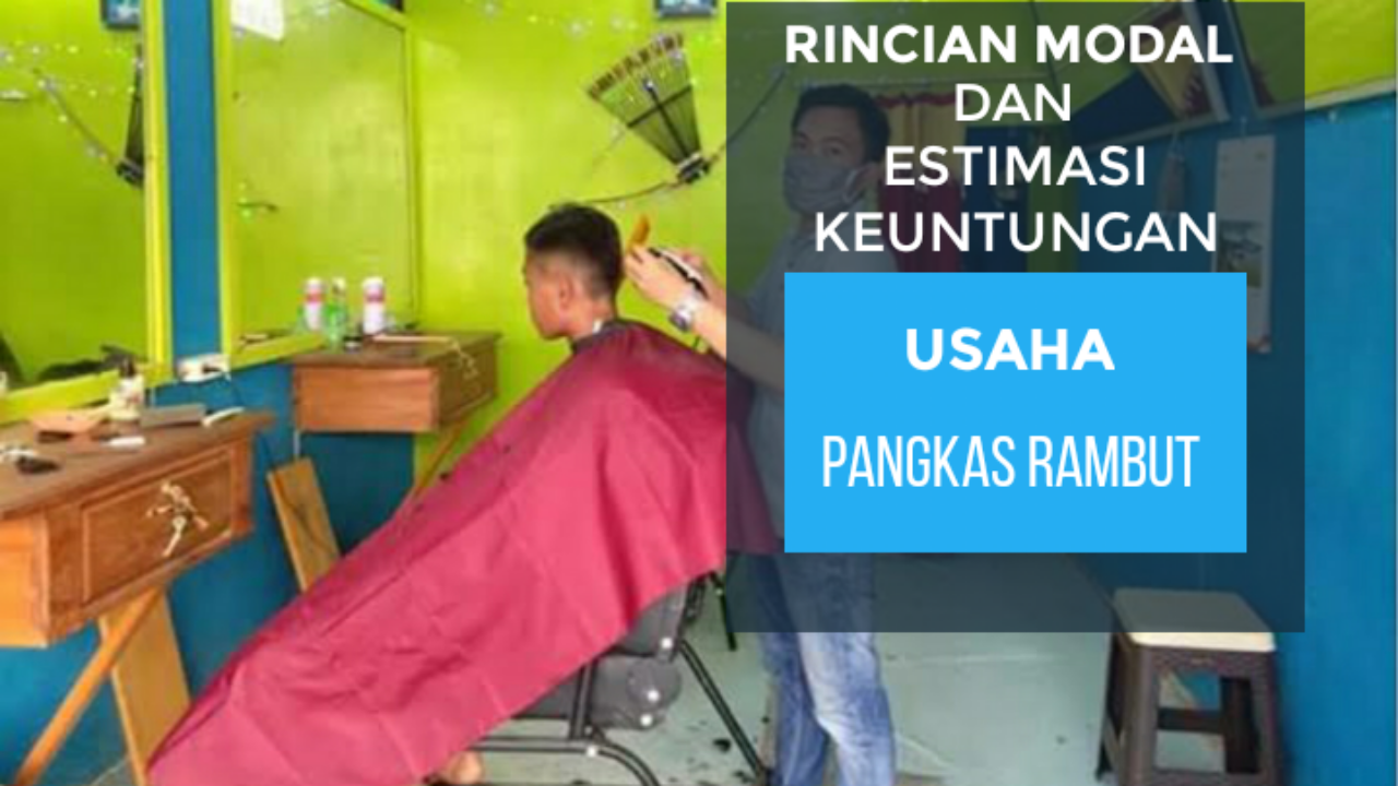 modal awal usaha barbershop atau pangkas rambut