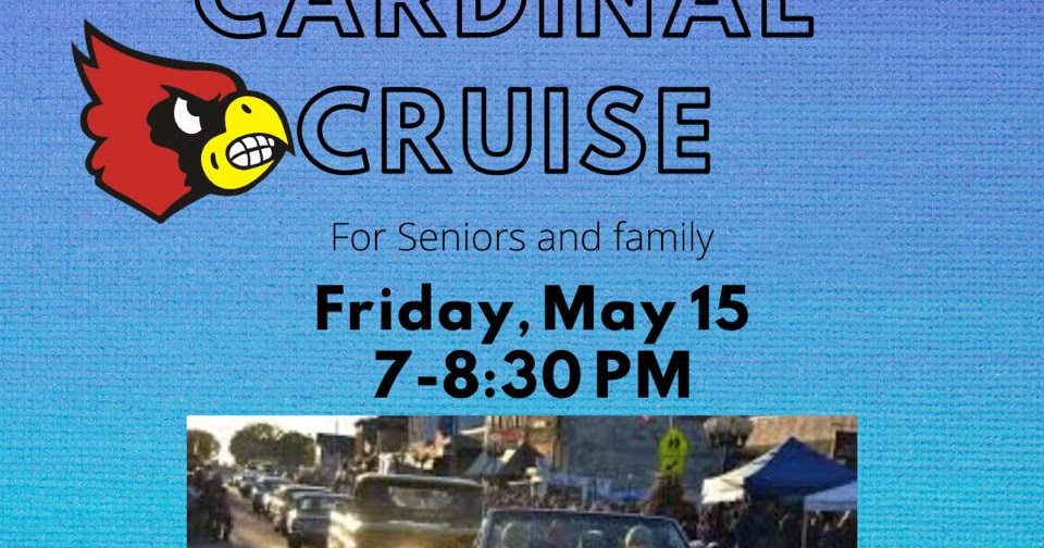 The Turner Report b City High School plans "Senior Cardinal Cruise" for Class of 2020