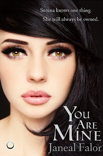 You Are Mine by Janeal Falor 