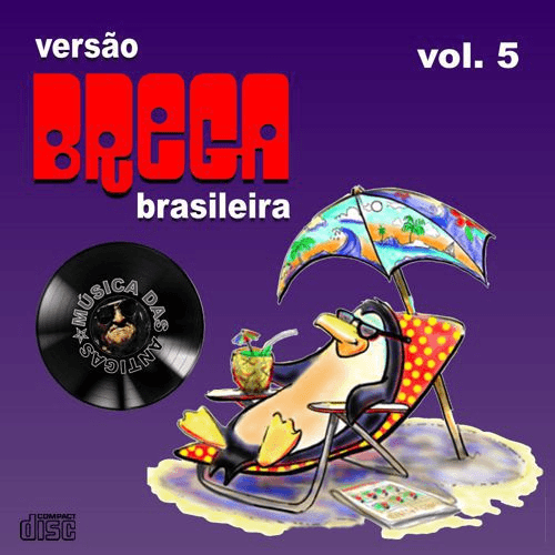 Versão Brega Brasileira Volumes 05 e 06