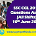 SSC CGL Questions Asked 10th June 2019