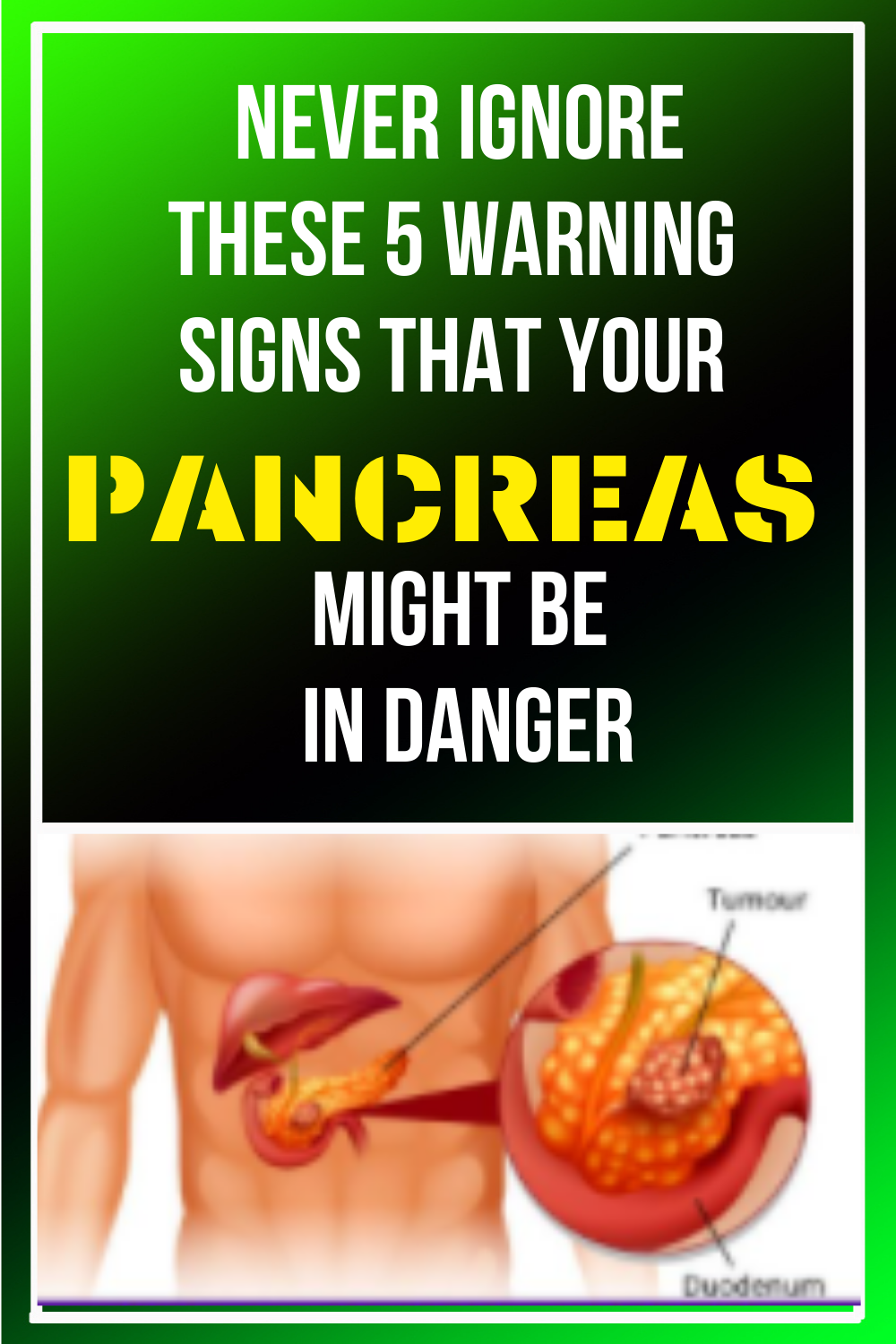 5 Warning Signs That Your Pancreas Is In Danger