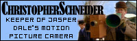 Keeper of Jasper Dale's Motion Picture Camera - ChristopherSchneider
