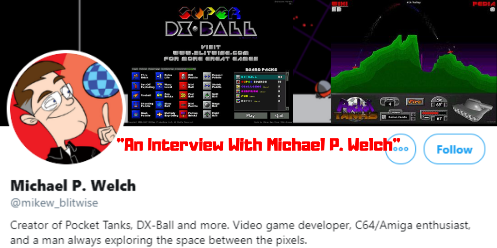 🖥️💾 An Interview with Michael P. Welch Pocket Tanks, DX-Ball and  Commodore Love 🖥️💾 @mikew_blitwise #GameDev #IndieGames, Games Freezer