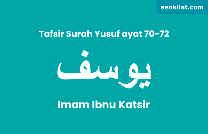 Tafsir Surah Yusuf ayat 72