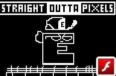 Straight Outta Pixels