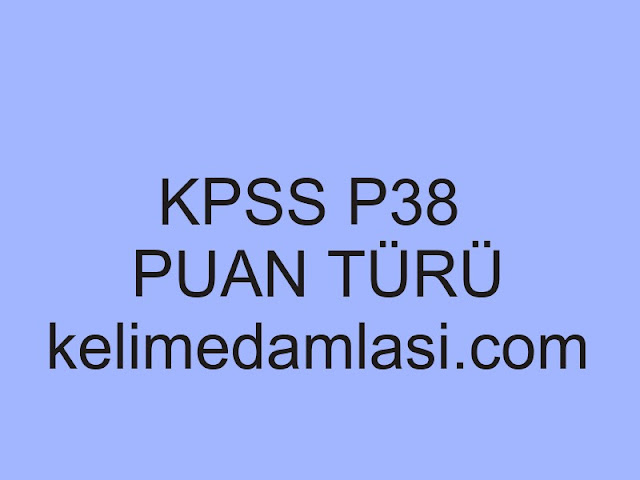 kpss p38 puan türü