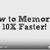 How to Memorize Fast and Easily for your exams - Top Tips
