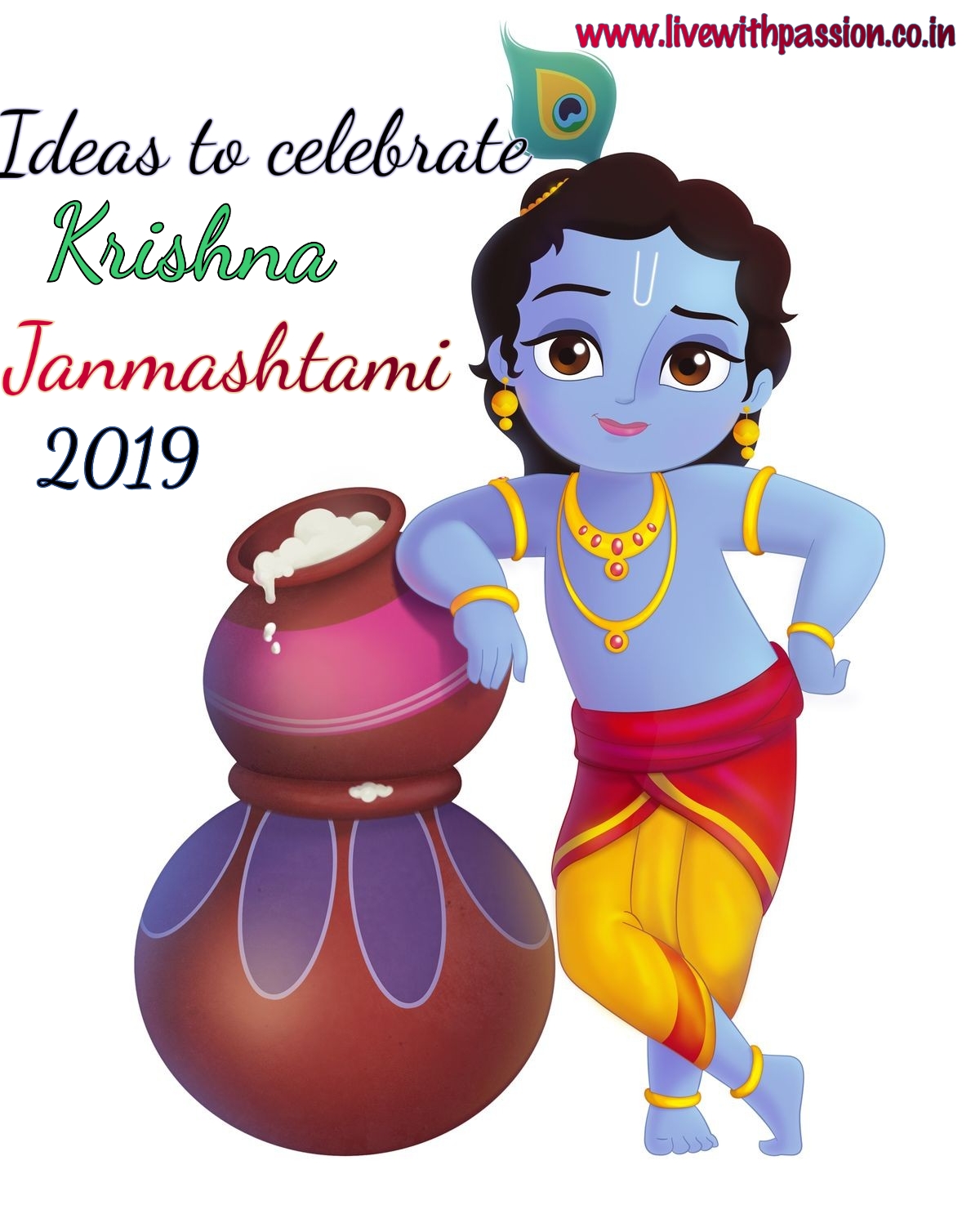 Creative Ideas For Celebrating Krishna Janmashtami 2019