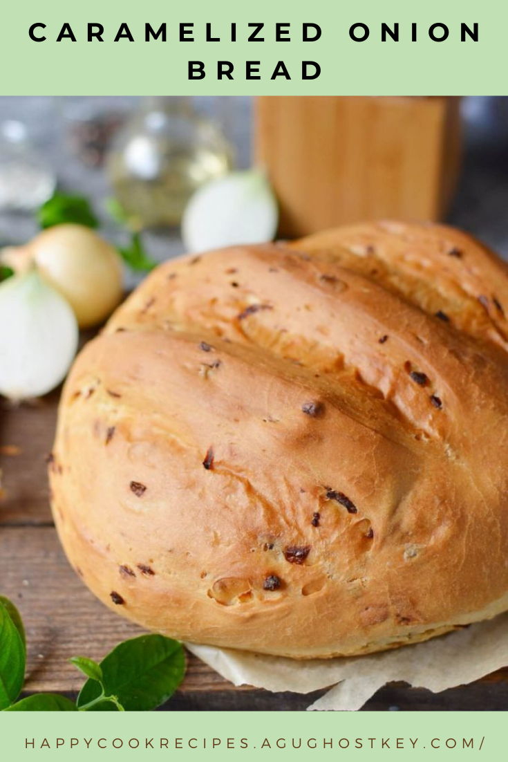 Caramelized Onion Bread happy cook