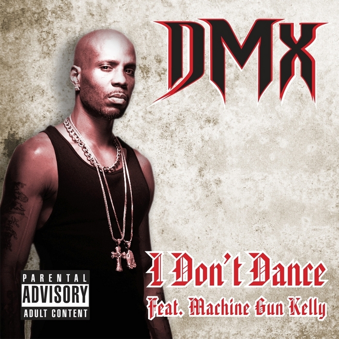 DMX feat. Machine Gun Kelly I Don't Dance Official Video Latest HD