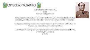 DOCTORADO HONORIS CAUSA DE LA UNIVERSIDAD DE COSTA RICA PARA RÓMULO GALLEGOS
