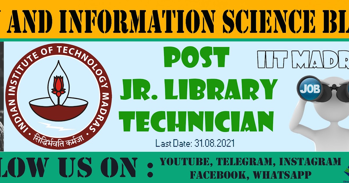 Online apply for Jr. Library Technician at IIT Madras, Chennai. Last