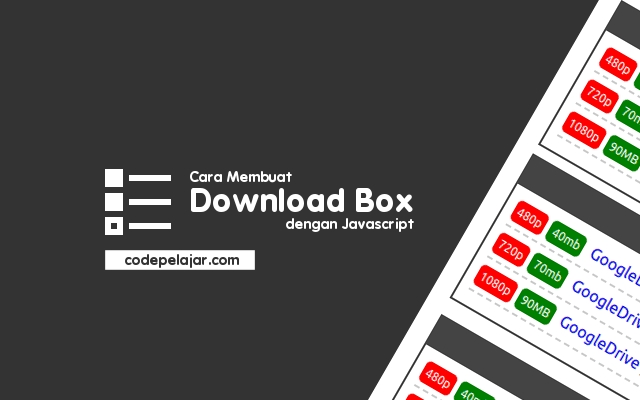 Cara Membuat Downlod Box dengan Javascript Cara Membuat Downlod Box dengan Javascript