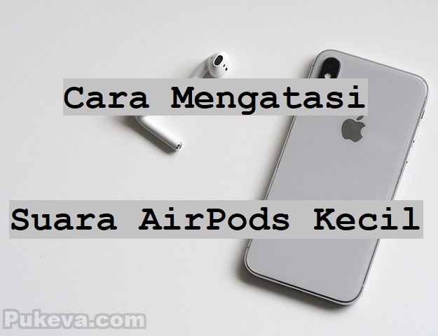 Cara Mengatasi Volume Android Yang Kecil - Bagis