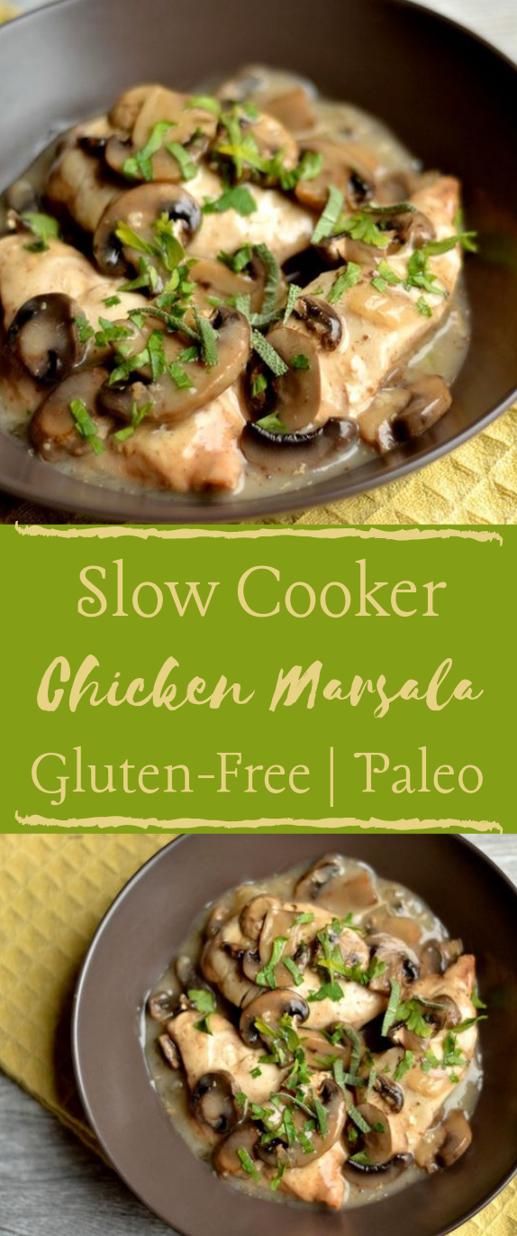 SLOW COOKER CHICKEN MARSALA #paleo #gluten #diet #recipes #whole30