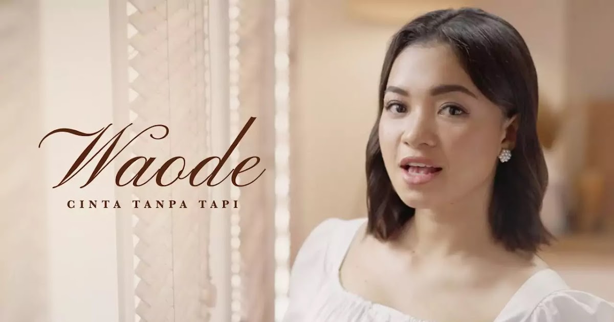 Cinta Tanpa Tapi Waode Lirikaz 09