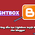 Hướng dẫn tạo Lightbox tuyệt đẹp cho blogger
