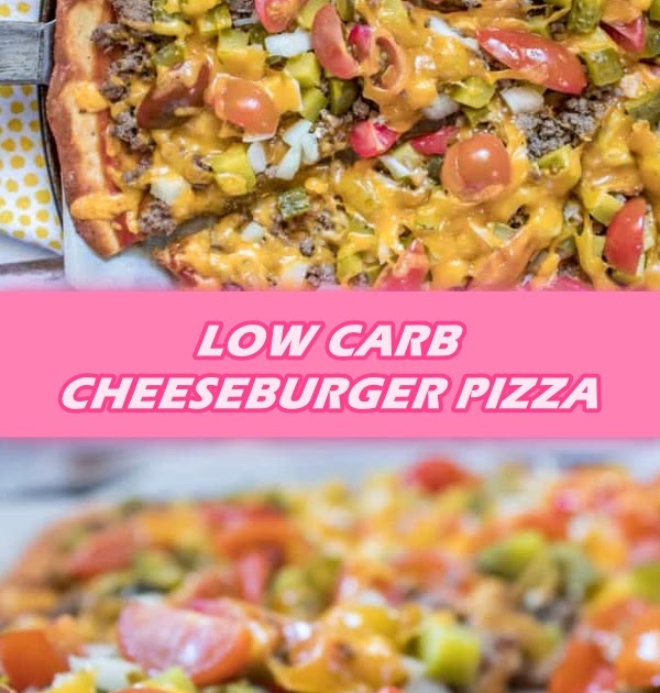 LOW CARB CHEESEBURGER PIZZA Yummy Yum