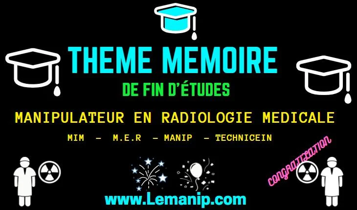 Themes Memoires Manipulateur En Radiologie Medicale