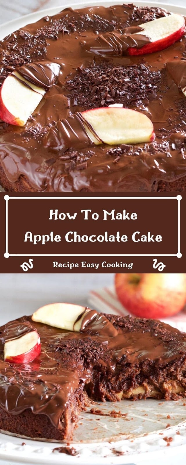 How To Make Apple Chocolate Cake