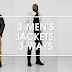 3 JACKETS 3 WAYS 