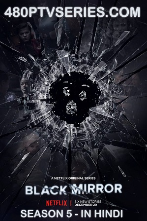 Watch Online Free Black Mirror Season 5 Full Hindi Dual Audio Download 480p 720p All Episodes Watch Online Free Black Mirror Season 5 Full Hindi Dual Audio Download 480p 720p All Episodes
