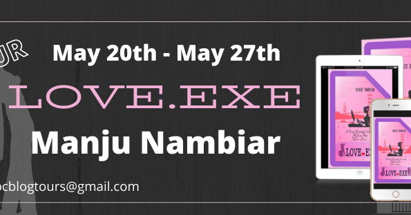 #Spotlight : LOVE.EXE By Manju Nambiar