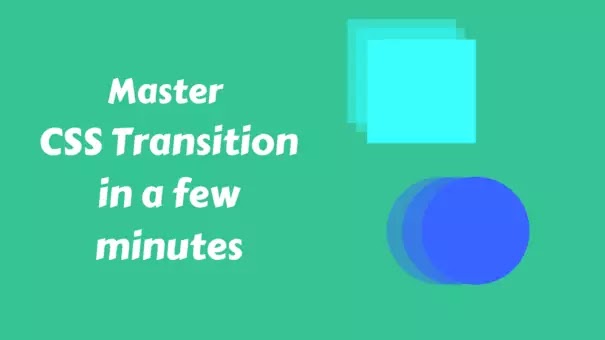 Master CSS transitions in a few minutes ! - web development for you