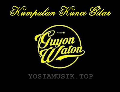 Chord Guyon Waton Lungaku Chord Walls