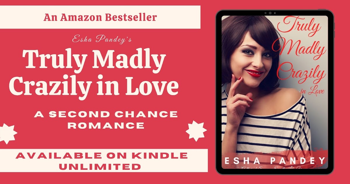 Book Spotlight - Truly Madly Crazily In Love By Esha Pandey