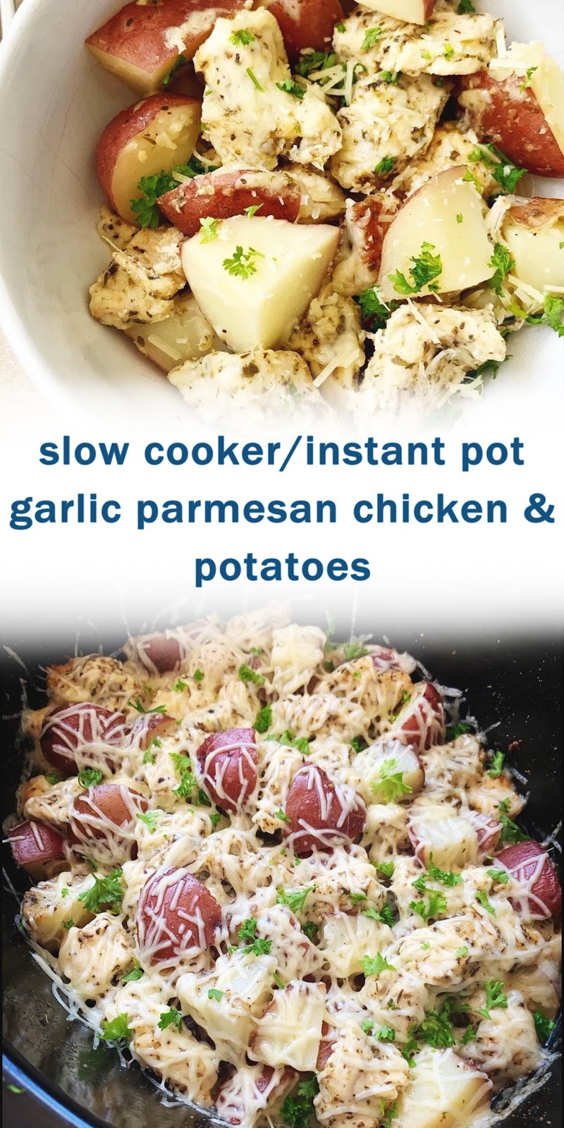 slow cooker/instant pot garlic parmesan chicken & potatoes forloverecipes