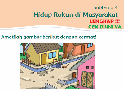 Kunci Jawaban Tematik Kelas 2 Tema 1 Subtema 4 Hidup Rukun di Masyarakat www.simplenews.me