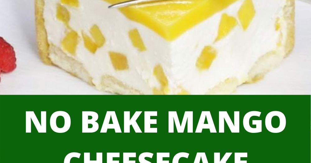 NO BAKE MANGO CHEESECAKE Killer Chicken 001