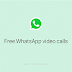 Whatsapp Video Call Feature is Now Available For Every One