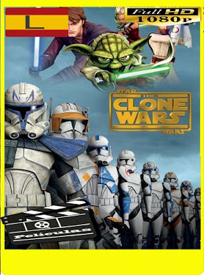 Star Wars: The Clone Wars Temporada 1-2-3-4-5-6-7 HD Latino [1080p y 4k] Latino [GoogleDrive] BerlinHD