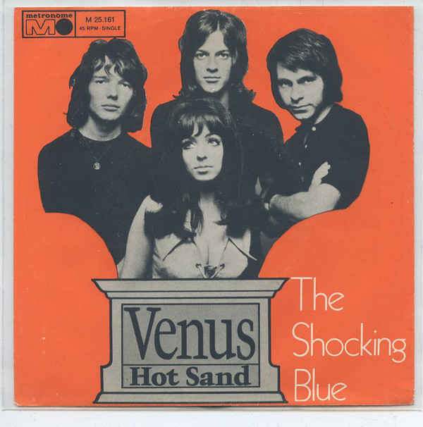сингл "venus" группы shoking blue. Shocking blue обложки. группа shocking blue. Shocking blue обложки альбомов. группа shocking blue.