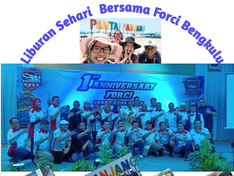 Liburan Sehari Bersama Forci Bengkulu