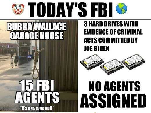 todays-fbi-15-agents-bubba-wallace-garage-rope-joe-biden-3-hard-drives-0-assigned.jpg