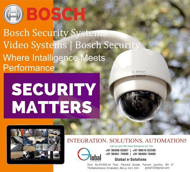 Global eSolutions Bosch CCTV Camera Security Systems Supplier in Kochi, Ernakulam. Bosch CCTV
