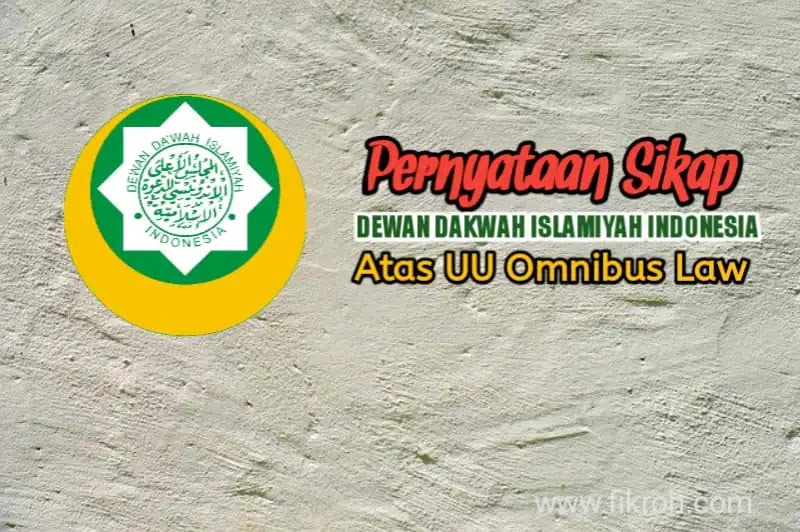 Ini 3 Point Usulan Dewan Dakwah Indonesia Terkait Uu Omnibus Law Cipta Kerja