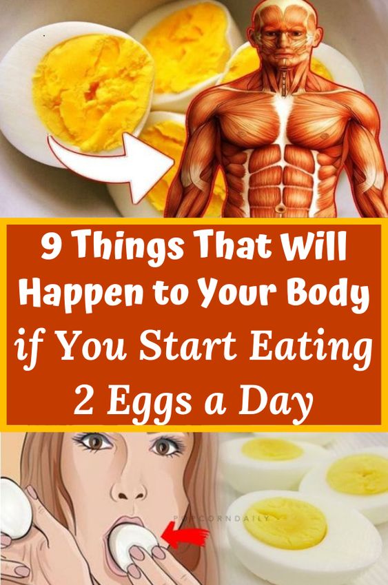 9 Things That Will Happen to Your Body if You Start Eating 2 Eggs a Day