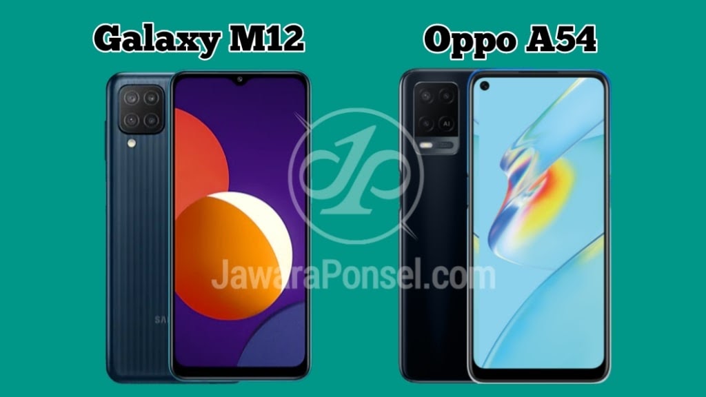 Samsung Galaxy M12 VS Oppo A54, Bagus Mana? - Jawara Ponsel