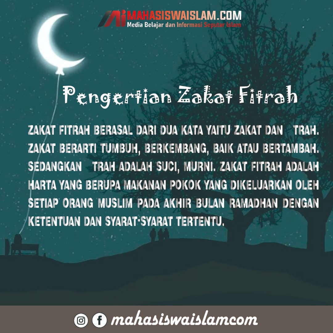 Pengertian Zakat Fitrah Hukum Niat Dan Tata Cara Pelaksanaanya Mahasiswaislam