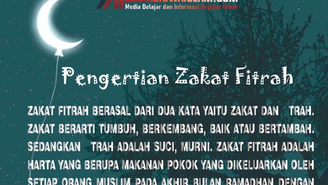 Pengertian Zakat Fitrah Hukum Niat Dan Tata Cara Pelaksanaanya Mahasiswaislam